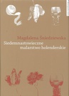 ebook Siedemnastowieczne malarstwo holenderskie w literaturze polskiej po 1918 roku - Magdalena Śniedziewska