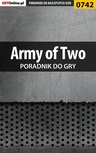 ebook Army of Two -  poradnik do gry - Maciej Jałowiec