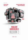 ebook Problemy konwergencji mediów II - 