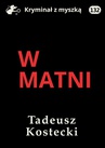 ebook W matni - Tadeusz Kostecki