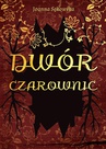 ebook Dwór czarownic - Joanna Sękowska