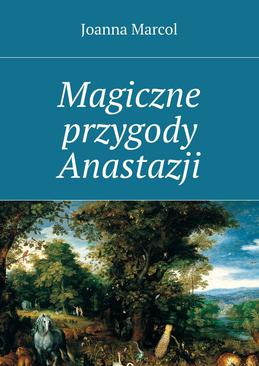 ebook Magiczne przygody Anastazji