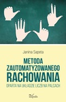 ebook Metoda zautomatyzowanego rachowania oparta na układzie liczb na palcach - Janina Sapeta