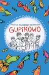 ebook Gupikowo - Monika Kowaleczko-Szumowska