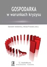 ebook Gospodarka w warunkach kryzysu - Sławomir Antkiewicz,Michał Pronobis