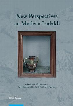 ebook New Perspectives on Modern Ladakh. Fresh Discoveries and Continuing Conversations in the Indian Himalaya