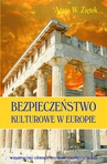 ebook Bezpieczeństwo kulturowe w Europie - Agata W. Ziętek