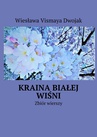 ebook Kraina Białej Wiśni - Wiesława Vismaya Dwojak