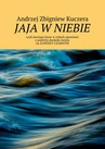 ebook JAJA W NIEBIE - Andrzej Kuczera