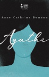 ebook Agathe - Anne Cathrine Bomann