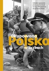 ebook Okupowana Polska w liczbach -  Nieznany