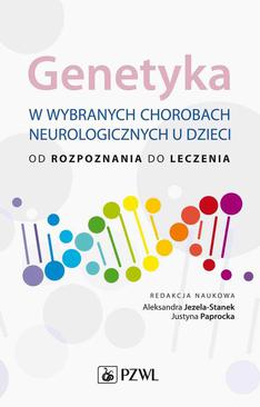 ebook Genetyka w wybranych chorobach neurologicznych u dzieci