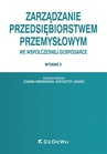 ebook Zarządzanie przedsiębiorstwem przemysłowym we współczesnej gospodarce. Wydanie II - Joanna Wiśniewska,Krzysztof Janasz (red.)