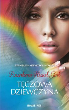 ebook Rainbow-Hued Girl. Tęczowa Dziewczyna