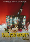 ebook Zabójcze Sekrety. Część 2 - Tomasz Wojciechowski