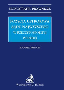 ebook Pozycja ustrojowa Sądu Najwyższego w Rzeczypospolitej Polskiej