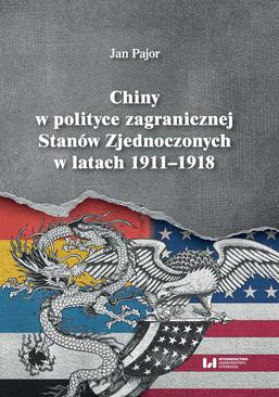 ebook Chiny w polityce zagranicznej Stanów Zjednoczonych w latach 1911-1918