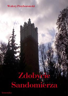 ebook Zdobycie Sandomierza (rok 1809)