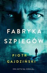 ebook Fabryka szpiegów - Piotr Gajdziński