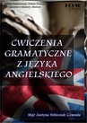 ebook Ćwiczenia gramatyczne z języka angielskiego - Justyna Sobiesiak-Czmuda