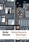 ebook Emily forever - Maria Navarro Skaranger