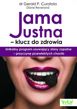 ebook Jama ustna – klucz do zdrowia. Unikalny program usuwający stany zapalne – przyczynę przewlekłych chorób