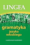 ebook Gramatyka języka włoskiego -  Lingea