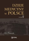 ebook Dzieje medycyny w Polsce. Lata 1914-1944. Tom 2 - 