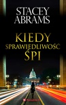 ebook Kiedy sprawiedliwość śpi - Stacey Abrams