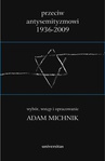 ebook Przeciw antysemityzmowi 1936-2009 - Adam Michnik