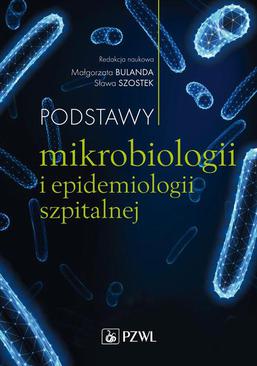 ebook Podstawy mikrobiologii i epidemiologii szpitalnej