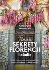 ebook Nowe sekrety Florencji i okolic - Katarzyna Nowacka