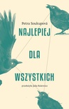 ebook Najlepiej dla wszystkich - Petra Soukupova