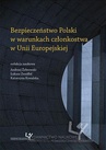 ebook Bezpieczeństwo Polski w warunkach członkostwa w Unii Europejskiej - 