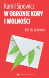 ebook W obronie Kory i wolności - Kamil Sipowicz