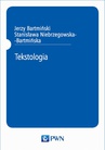 ebook Tekstologia - Jerzy Bartmiński,Stanisława Niebrzegowska-Bartmińska