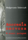 ebook Anorexia nervosa - Małgorzata Talarczyk