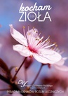 ebook Kocham Zioła 2/2020 - Instytut Zielarstwa Polskiego i Terapii Naturalnych
