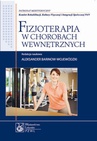 ebook Fizjoterapia w chorobach wewnętrznych - Aleksander Barinow-Wojewódzki