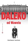 ebook Daleko od Wawelu - Michał Majewski,Paweł Reszka