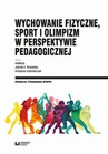 ebook Wychowanie fizyczne, sport i olimpizm w perspektywie pedagogicznej - Jolanta E. Kowalska,Arkadiusz Kaźmierczak
