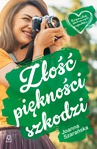 ebook Złość piękności szkodzi - Joanna Szarańska