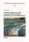 ebook Las formas verbales con vector de posterioridad en el español peninsular y en su variedad mexicana - Witold Sobczak
