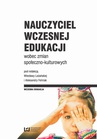 ebook Nauczyciel wczesnej edukacji wobec zmian społeczno-kulturowych - Wiesława Leżańska,Aleksandra Feliniak
