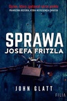 ebook Sprawa Josefa Fritzla - John Glatt
