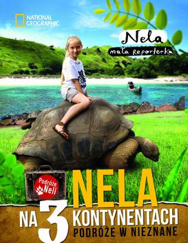 ebook Nela na 3 kontynentach. Podróże w nieznane