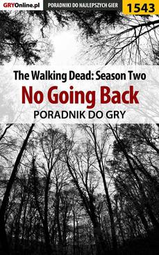 ebook The Walking Dead: Season Two - No Going Back - poradnik do gry