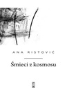 ebook Śmieci z kosmosu - Ana Ristović