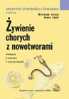 ebook Żywienie chorych z nowotworami - Mirosław Jarosz,Iwona Sajór