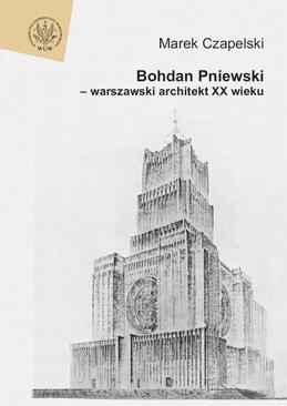 ebook Bohdan Pniewski - warszawski architekt XX wieku